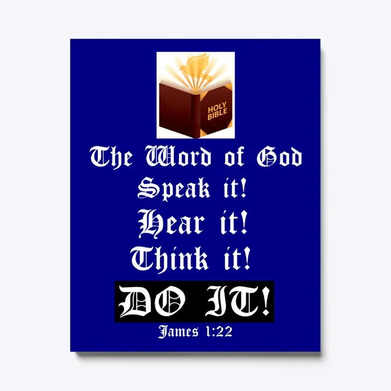 The Word of God - Speak, Hear, Think, Do