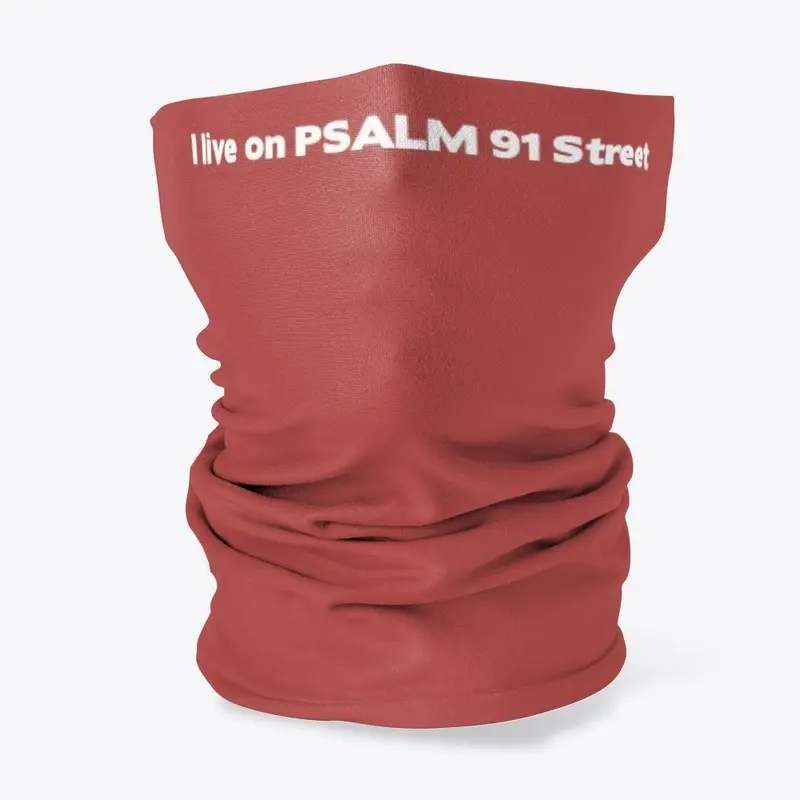 I Live on PSALM 91 Street