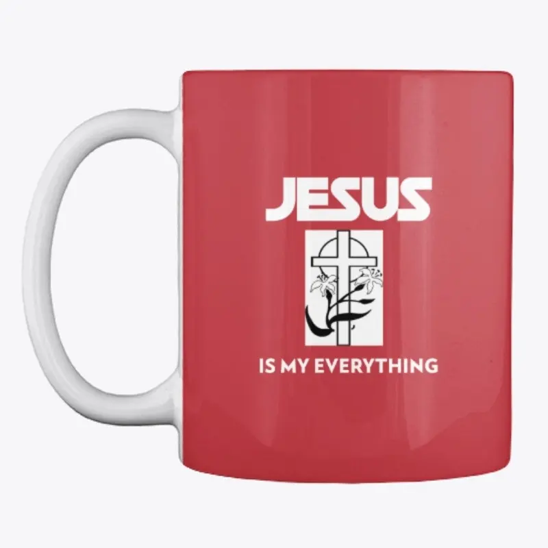 Jesus is my everything