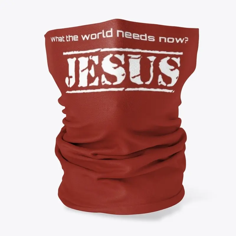 What the world needs now?  JESUS