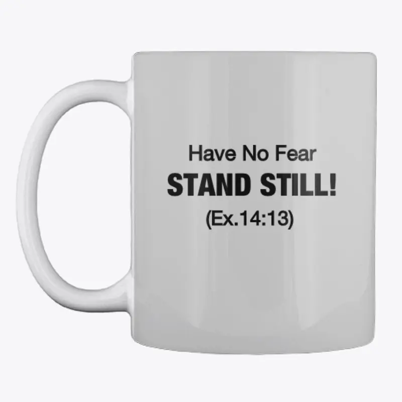 Have No Fear STAND STILL