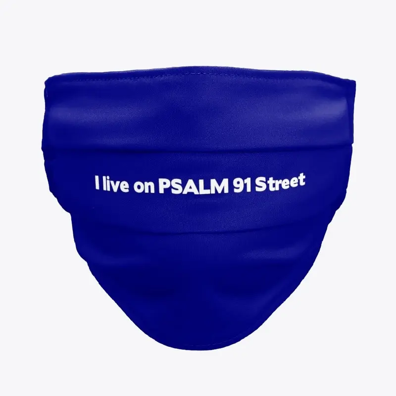 I Live on PSALM 91 Street